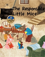The Responsible Little Mice